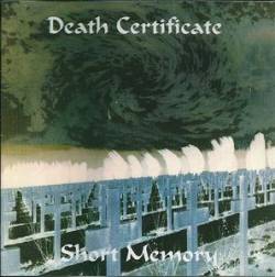 Death Certificate : Short Memory